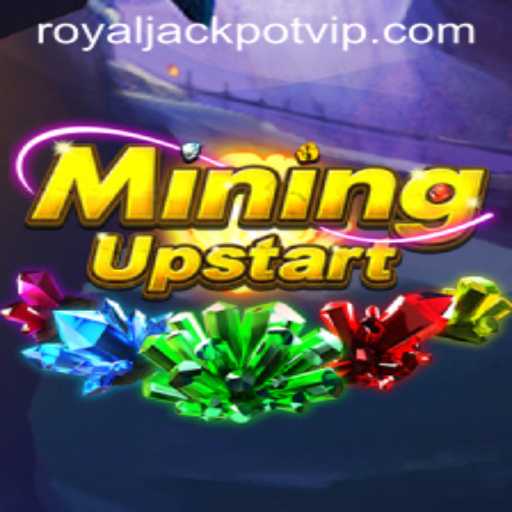 MiningUpstart: A New Era in Gaming and the Quest for the RoyalJackpot