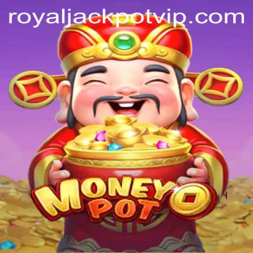 Discover the Thrills of MoneyPot: Your Gateway to the RoyalJackpot